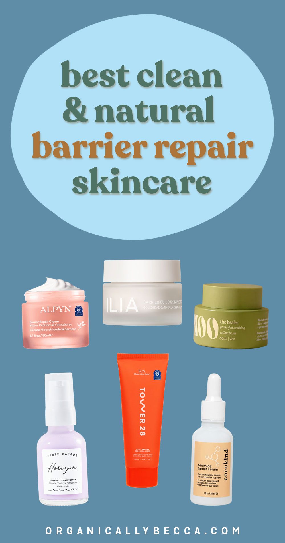 10 Clean Barrier Repair Skincare Products (& Tips for What to Avoid!)