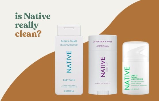Is Native Really A Clean & Non-Toxic Brand? Let’s Review!